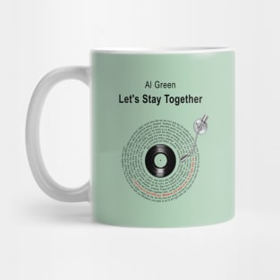 LET'S STAY TOGETHER LYRICS ILLUSTRATIONS Mug